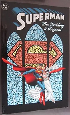 Buy Superman: Wedding & Beyond, DC Comics • 6.60£