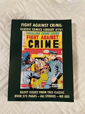 Buy Fight Against Crime: Classic Comics Library #761 (TPB) • 68.50£