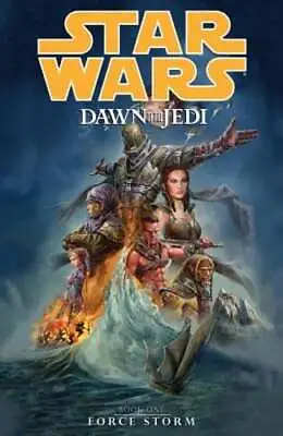 Buy Star Wars: Dawn Of The Jedi Volume 1 Force Storm By John Ostrander: Used • 243.45£