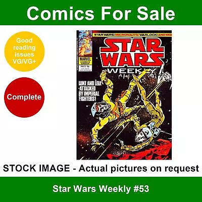 Buy Star Wars Weekly #53 Comic - VG/VG+ 07 February 1979 - Marvel UK • 3.49£