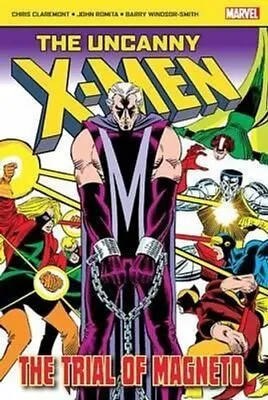 Buy The Uncanny X-Men: The Trial Of Magneto By Chris Claremont 9781846532047 • 6.99£