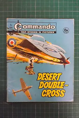 Buy COMMANDO COMIC WAR STORIES IN PICTURES No.604 DESERT DOUBLE-CROSS GN738 • 9.99£