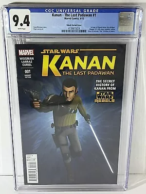Buy Star Wars Kanan The Last Padawan 1 1:15 Rebels Variant (Marvel 2015) CGC 9.4 • 47.96£