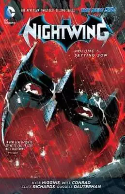 Buy Nightwing Vol. 5: Setting Son (The New 52) By Kyle Higgins: Used • 16.76£