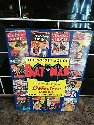Buy The Golden Age Of Batman: Greatest Covers Of Detective Comics From The 30's To T • 30£
