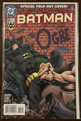 Buy Batman #535 NM- 9.2 1ST APPEARANCE THE OGRE DC COMICS 1996 FOLD-OUT COVER • 4.79£