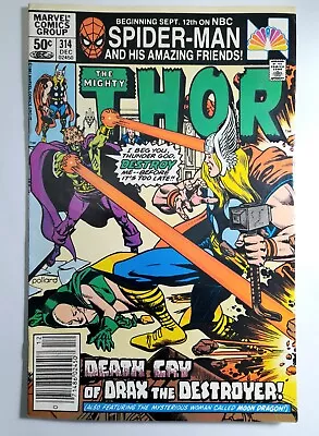 Buy 1981 Thor 314 VF.Origins Of Drax & Moondragon.NEWSTAND VARIANT. Marvel Comics • 17.13£