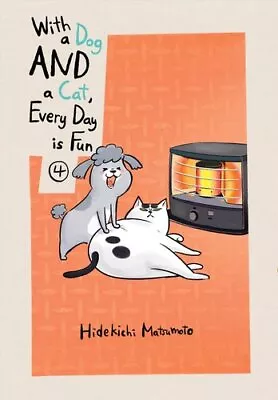 Buy With A Dog And A Cat, Every Day Is Fun, Volume 4 9781647290436 | Brand New • 10.22£