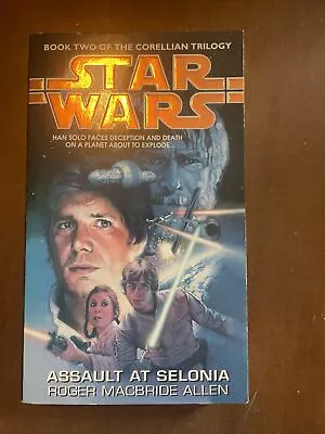 Buy Star Wars: Assault At Selonia By Roger MacBride Allen (Paperback, 1995) • 5£