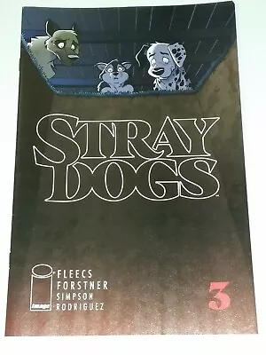 Buy Stray Dogs #3 Image Comics April 2021 • 7.99£