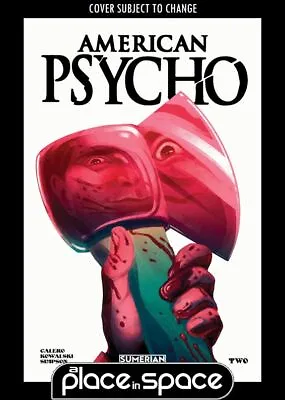 Buy American Psycho #2e (1:10) Colangeli (wk50) • 8.99£