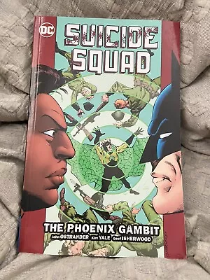 Buy Suicide Squad Volume 6: The Phoenix Gambit DC Comics TPB Batman Oracle RARE OOP • 79.43£