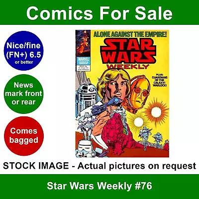 Buy Star Wars Weekly #76 Comic - Nice FN+ 08 August 1979 - Marvel UK - Buck Rogers • 6.99£