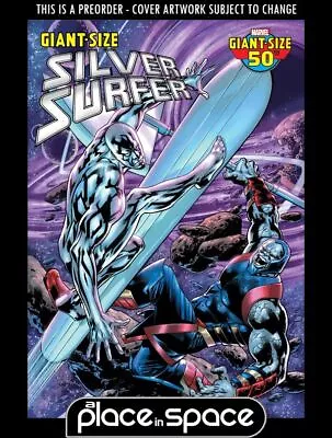 Buy (wk28) Giant-size Silver Surfer #1a - Preorder Jul 10th • 7.20£