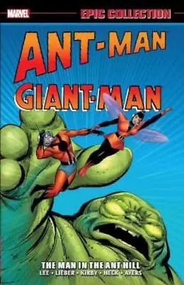 Buy Larry Lieber Stan Le Ant-man/giant-man Epic Collection: The Man In  (Paperback) • 31.11£