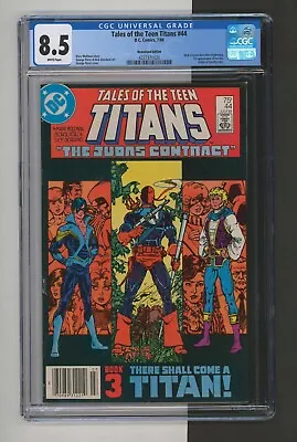 Buy Tales Of The Teen Titans #44, CGC 8.5, Newsstand, Nightwing, 1st Jericho, 1984 • 80.26£