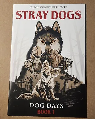 Buy Stray Dogs Dog Days 1 Ron Leary Pet Cemetery Homage Variant Nm • 7.90£