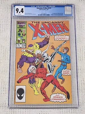 Buy Uncanny X-Men #215 Marvel 1987 CGC 9.4 Stonewall Super Sabre, Crimson Commando! • 21.28£