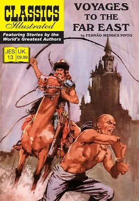 Buy Classics Illustrated J.E.S- Voyages To The Far East #13 (Fernão Mendes Pinto) • 9.99£