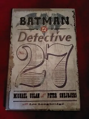Buy DC Comics Batman Detective No 27 Michael Uslan Peter Snejbjerg Hardcover • 40£