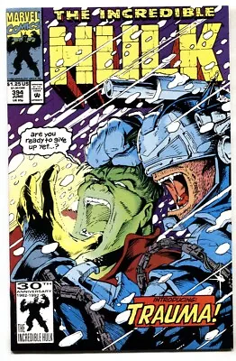 Buy Incredible Hulk #394 1st Appearance Of Trauma-COMIC BOOK • 24.50£