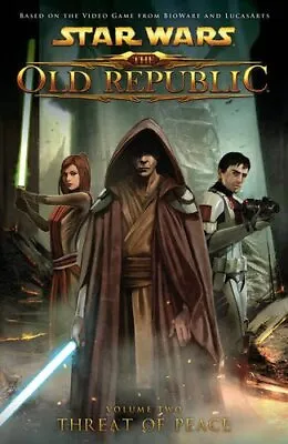 Buy Star Wars: The Old Republic: Threat Of Peace (Volume 2) TPB, Graphic Novel - NEW • 16.95£
