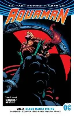 Buy Aquaman Vol. 2: Black Manta Rising (Rebirth) By Dan Abnett: Used • 6.86£