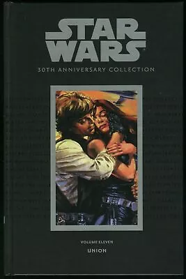Buy STAR WARS 30TH ANNIVERSARY COLLECTION: UNION VOLUME 11 By Michael A. Stackpole • 120£
