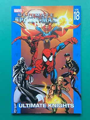 Buy Ultimate Spider-Man Vol 18 Ultimate Knights TPB NM (2007) 1st Print Gr Novel • 14.99£