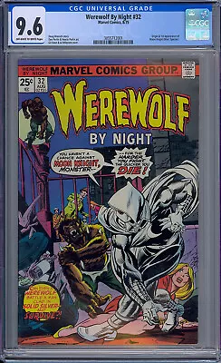 Buy Cgc 9.6 Werewolf By Night #32 1st Appearance Of Moon Knight Ow/white Pages • 10,277.89£