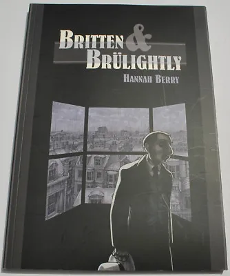 Buy Britten And Brulightly. PB. Hannah Berry. Detective. Crime. Mystery. GN. Comic • 8.95£