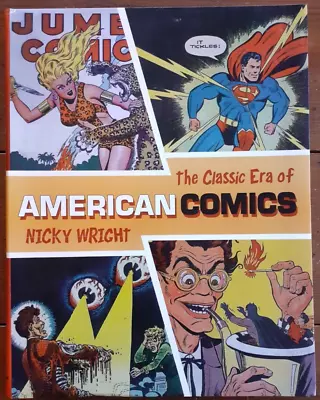 Buy The Classic Era Of American Comics, Softcover, Nicky Wright, Prion Books, 2008 • 5.99£