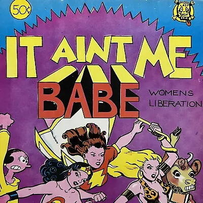 Buy It Aint Me Babe 1970 Underground Comix Trina Robbins 1st Women’s Liberation 👀 • 75.67£