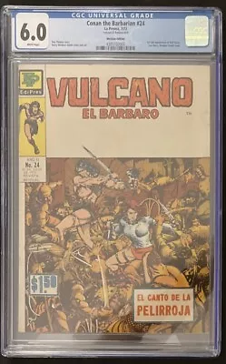 Buy Conan The Barbarian #24 7/73 La Prensa Mexican Ed. CGC 6.0 RARE - HIGHEST GRADE • 357.45£
