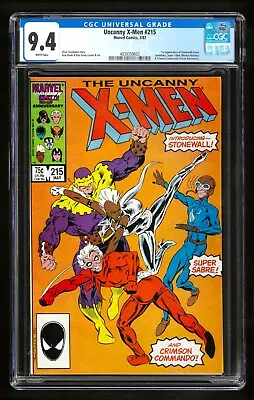 Buy Uncanny X-Men #215 CGC 9.4 WHITE 1987 1st Stonewall Super Sabre Crimson Commando • 27.98£