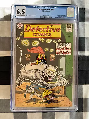 Buy Detective Comics #311 CGC 6.5 Fine+ 1st App Cat-Man Batman Key DC Comics 1963 • 319.80£