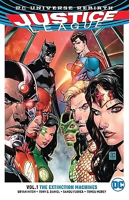 Buy Justice League, Volume 1: The Extinction Machines (Rebirth) By Hitch, Bryan • 4.63£
