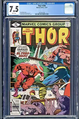 Buy The Mighty Thor #290 (Marvel Comics) CGC 7.5 * 1st Appearance Of El Toro Rojo • 40.21£