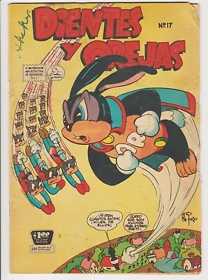Buy Atomic Rabbit #4 In Spanish! La Prensa Mexican Comic 1956 Dientes Y Orejas #17 • 15.88£