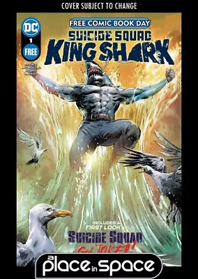 Buy Free Comic Book Day 2021 (fcbd) Suicide Squad: King Shark #1a • 0.99£