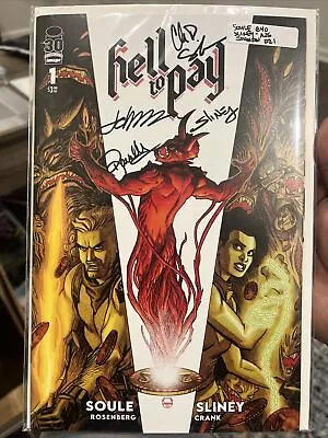 Buy Hell To Pay #1 (Image Comics) Signed By Soule, Sliney, Johnson And Rosenberg • 27.98£