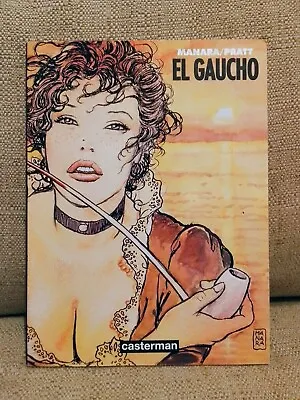 Buy MANARA & PRATT - EL GAUCHO - 1995 1st Print - Casterman • 33.47£