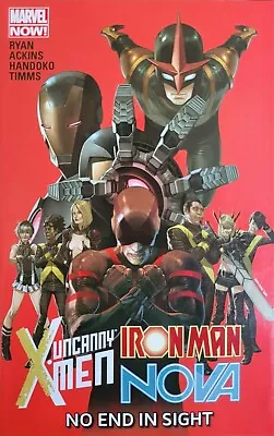 Buy Uncanny X-Men/Iron Man/Nova : No End In Sight By Sean Ryan (2014, Trade... • 9.46£