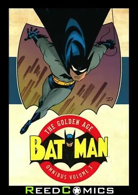 Buy BATMAN THE GOLDEN AGE OMNIBUS VOLUME 3 HARDCOVER New Sealed Hardback (776 Pages) • 59.99£