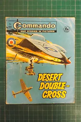 Buy COMMANDO COMIC WAR STORIES IN PICTURES No.604 DESERT DOUBLE-CROSS GN739 • 9.99£