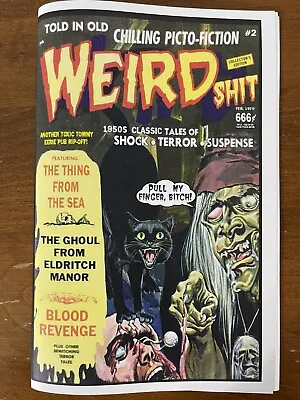 Buy Weird Sh*t ‘Zine #2 Pre-Code Reprints EC Fanzine Horror Sci-Fi Comics Eerie Pubs • 8.02£