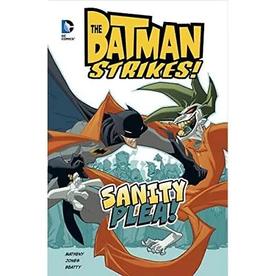 Buy Sanity Plea! (Batman Strikes!) - Library Binding NEW Christopher Jon 2015-01 • 18.20£