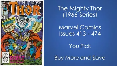 Buy The Mighty Thor (1966 Series) 413 - 474 Marvel * You Pick * Buy More And Save • 2.40£