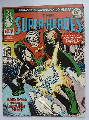 Buy The Super-Heroes #18 - Marvel Comics Group UK 5 July 1975 VG+ 4.5 • 5.25£