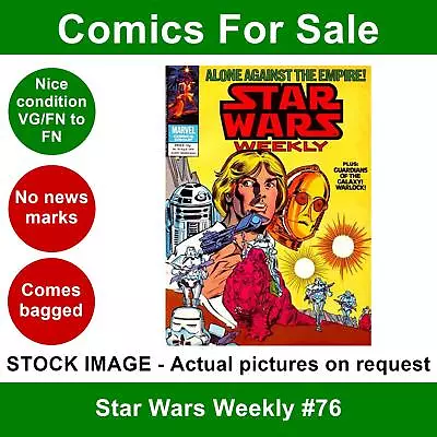 Buy Star Wars Weekly #76 Comic - VG/FN Clean 08 Aug 1979 - Marvel UK - Buck Rogers • 6.99£